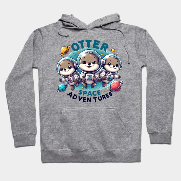 Otterly Stellar: 'Otter Space Adventures' Illustration Hoodie by WEARWORLD